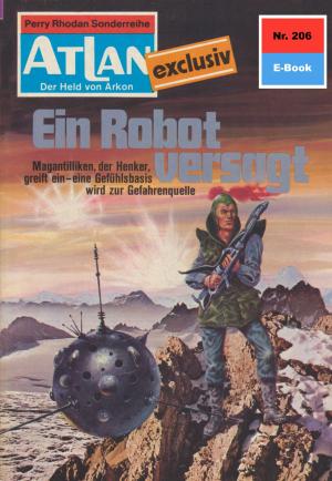 Cover of the book Atlan 206: Ein Robot versagt by Susan Schwartz