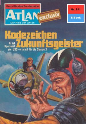 Cover of the book Atlan 211: Kodezeichen Zukunftsgeister by Horst Hoffmann, William Voltz, H. G. Francis, Kurt Mahr