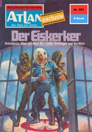 Book cover of Atlan 251: Der Eiskerker