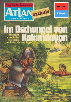 Cover of the book Atlan 258: Im Dschungel von Kalamdayon by Uwe Anton