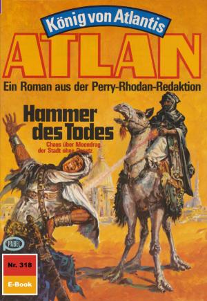 Cover of the book Atlan 318: Hammer des Todes by Michelle Stern