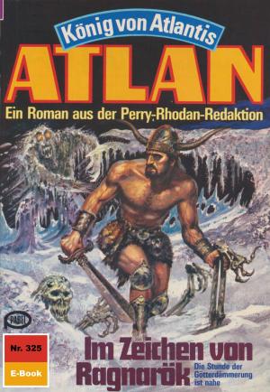 Cover of the book Atlan 325: Im Zeichen von Ragnarök by Susan Schwartz