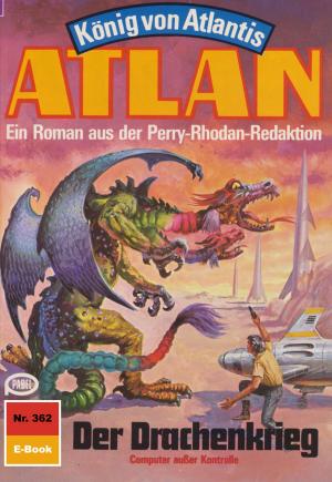 Cover of the book Atlan 362: Der Drachenkrieg by Susan Schwartz