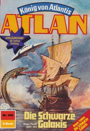 Book cover of Atlan 400: Die schwarze Galaxis
