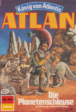 Book cover of Atlan 410: Die Planetenschleuse