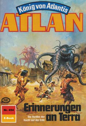 Cover of the book Atlan 454: Erinnerungen an Terra by Chris Allinotte