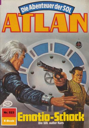 Cover of the book Atlan 523: Emotio-Schock by William Voltz