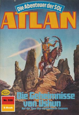 Book cover of Atlan 528: Die Geheimnisse von Ushun