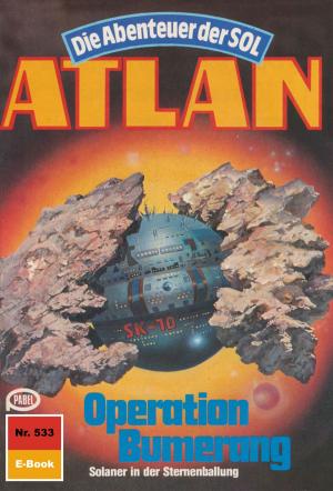 Cover of the book Atlan 533: Operation Bumerang by Clark Darlton