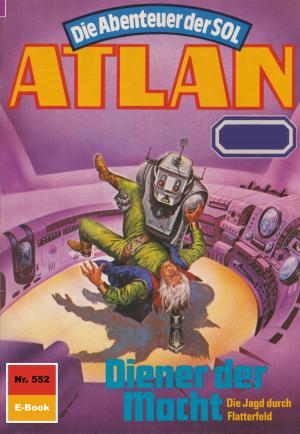 Cover of the book Atlan 552: Diener der Nacht by Michael Marcus Thurner