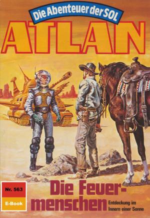 Book cover of Atlan 563: Die Feuermenschen