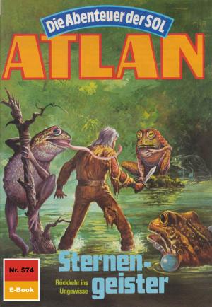 Cover of Atlan 574: Sternengeister by Hubert Haensel, Perry Rhodan digital