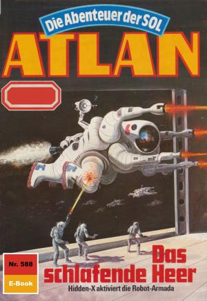 Cover of the book Atlan 588: Das schlafende Heer by Clark Darlton