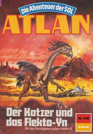 Cover of the book Atlan 598: Der Katzer und das Flekto-Yn by Hans Kneifel