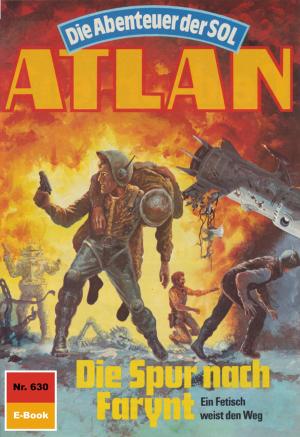 Book cover of Atlan 630: Die Spur nach Farynt
