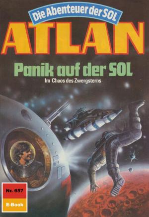 Cover of the book Atlan 657: Panik auf der SOL by Steven Wolff