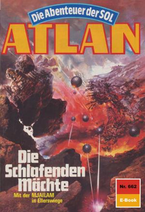 Book cover of Atlan 662: Die Schlafenden Mächte