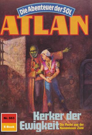 Book cover of Atlan 663: Kerker der Ewigkeit