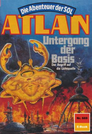 Book cover of Atlan 669: Untergang der Basis