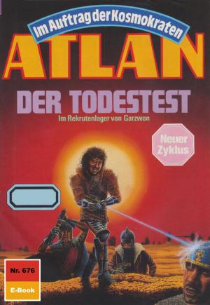 Book cover of Atlan 676: Der Todestest