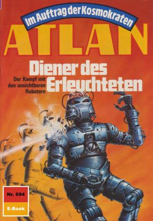 Book cover of Atlan 694: Diener des Erleuchteten