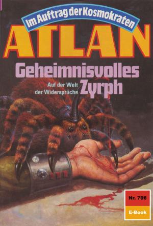 Book cover of Atlan 706: Geheimnisvolles Zyrph