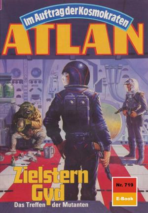 Cover of the book Atlan 719: Zielstern Gyd by Hans Kneifel