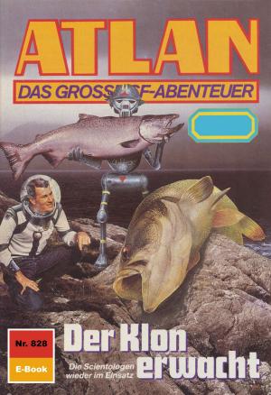 Cover of the book Atlan 828: Der Klon erwacht by Robert Corvus
