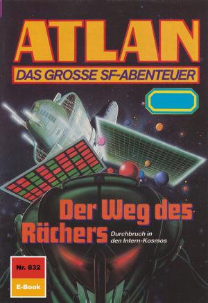 Book cover of Atlan 832: Der Weg des Rächers