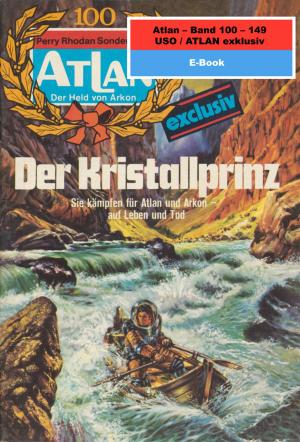 Cover of the book Atlan-Paket 3: USO / ATLAN exklusiv by Horst Hoffmann