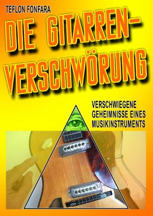 Cover of the book Die Gitarren-Verschwörung by Bernd Schubert