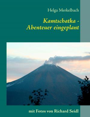 Cover of the book Kamtschatka by Kurt Dröge