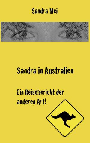 Cover of the book Sandra in Australien by Raymond Maria Groß