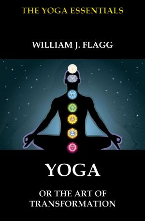 Cover of the book Yoga or the Art of Transformation by William Shakespeare