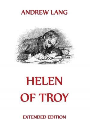 Cover of Helen Of Troy by Andrew Lang, Jazzybee Verlag