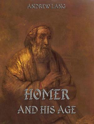 Cover of the book Homer And His Age by William Byrd