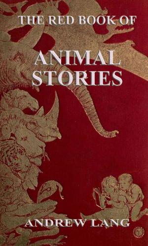 Cover of the book The Red Book Of Animal Stories by Gilbert Keith Chesterton