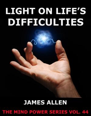 Cover of the book Light On Life's Difficulties by Dennis E. McGowan, Karen S. McGowan