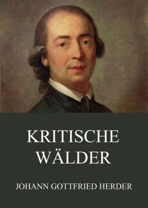 Cover of the book Kritische Wälder by Gioacchino Rossini, Jacopo Ferretti