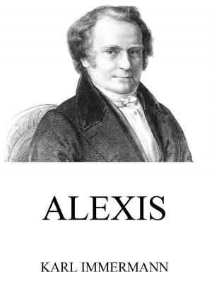 Cover of the book Alexis by Felix Dahn