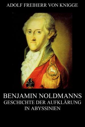 Book cover of Benjamin Noldmanns Geschichte der Aufklärung in Abyssinien