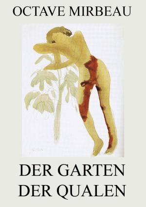 Cover of the book Der Garten der Qualen by Alfred J. Church