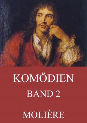 Cover of the book Komödien, Band 2 by Alphonse de Lamartine