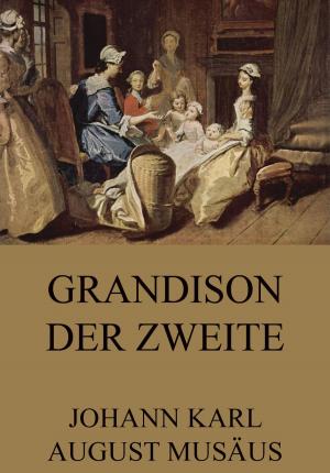 Cover of the book Grandison der Zweite by Emanuel Swedenborg
