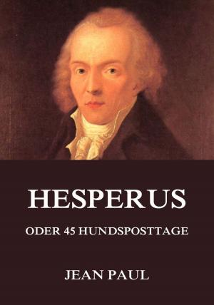 Cover of the book Hesperus oder 45 Hundsposttage by Johanna Spyri