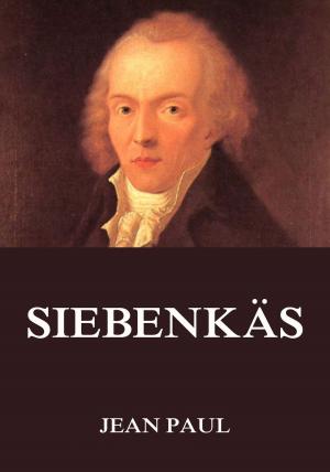 Cover of the book Siebenkäs by Joseph von Eichendorff