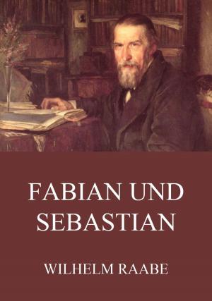 Cover of the book Fabian und Sebastian by Edmund Burke