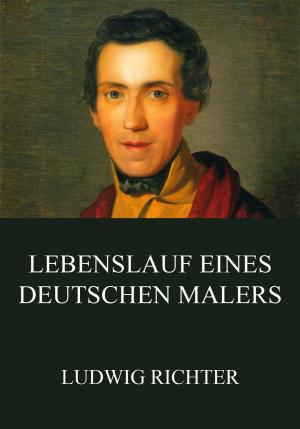Cover of the book Lebenslauf eines deutschen Malers by Leo Tolstoi