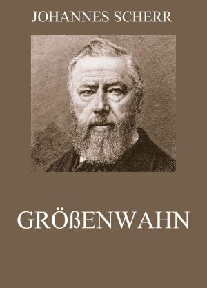 Book cover of Größenwahn