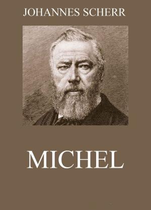Cover of the book Michel by L. Frank Baum, John Estes Cooke